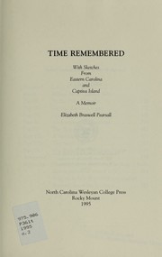 Time remembered : with sketches from Eastern Carolina and Captiva Island : a memoir  Cover Image