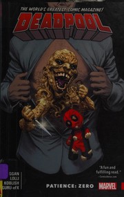 Deadpool : World's greatest, zero Vol. 6, Patience Book cover