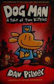 Dogman. A tale of two kitties Book cover