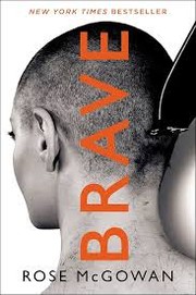 Brave : cult member, runaway, captive, starlet, victim, sex symbol, justice seeker  Cover Image