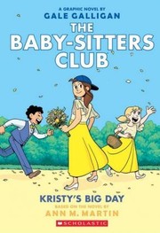 The Baby-sitters Club. Vol. 06 Kristy's big day Book cover