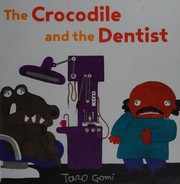 The crocodile and the dentist Book cover
