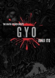 Gyo the death-stench creeps  Cover Image