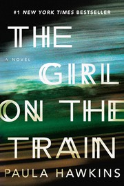 The girl on the train : a novel Book cover