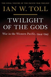 Twilight of the gods : war in the western Pacific, 1944-1945  Cover Image