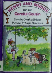 Henry and Mudge and the careful cousin : the thirteenth book of their adventures  Cover Image