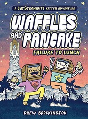 Waffles and Pancake. 3, Failure to lunch  Cover Image