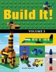 Build it! Vol. 3 make supercool models with your LEGO classic set  Cover Image
