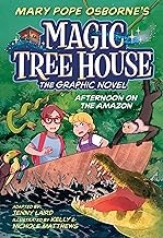 Magic tree house : the graphic novel 6 Afternoon on the Amazon Book cover