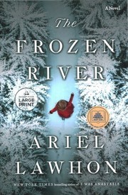 The frozen river a novel  Cover Image