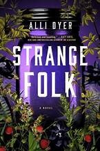 Strange folk : a novel  Cover Image