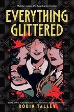 Everything glittered Book cover
