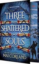 Three shattered souls Book cover