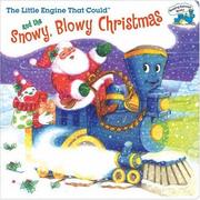 The little engine that could and the snowy, blowy Christmas  Cover Image