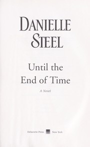 Until the end of time : a novel  Cover Image