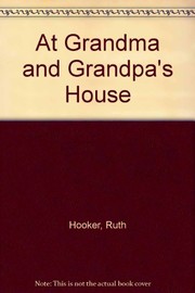 At Grandma and Grandpa's house  Cover Image