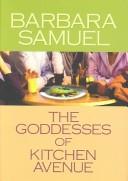 The goddesses of Kitchen Avenue Cover Image