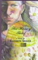 The honey thief a novel  Cover Image