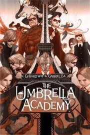 The umbrella academy. Vol. 1, Apocalypse suite  Cover Image