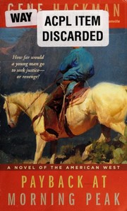 Payback at Morning Peak : a novel of the American West  Cover Image