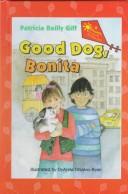 Good dog, Bonita  Cover Image