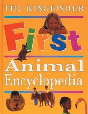 The Kingfisher first animal encyclopedia Book cover