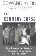 The Kennedy curse why America's first family has been haunted by tragedy for 150 years  Cover Image