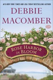 Rose Harbor in bloom  Cover Image