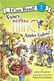 Fancy Nancy : apples galore!  Cover Image