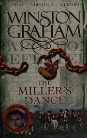 The miller's dance : a novel of Cornwall, 1812-1813  Cover Image