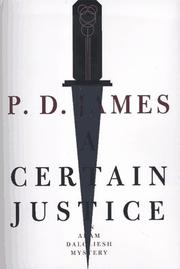 A certain justice : an Adam Dalgliesh mystery  Cover Image