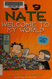 Big Nate : welcome to my world Book cover