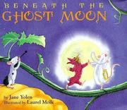 Beneath the ghost moon  Cover Image