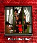 What do I do?  Cover Image