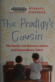 The prodigy's cousin : the family link between autism and extraordinary talent Book cover
