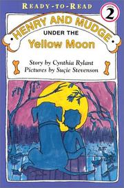 Henry and Mudge under the yellow moon : the fourth book of their adventures Book cover