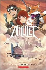 Amulet. Book 3 The cloud searchers Book cover