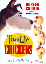 The trouble with chickens : a J.J. Tully mystery Book cover