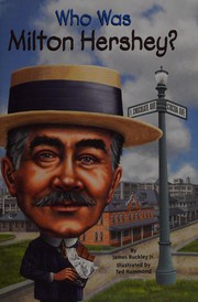Who was Milton Hershey?  Cover Image