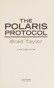 The Polaris protocol : a Pike Logan thriller  Cover Image