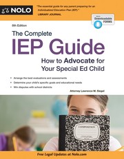 The complete IEP guide : how to advocate for your special ed child  Cover Image