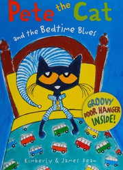 Pete the cat and the bedtime blues Book cover