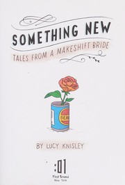 Something new : tales from a makeshift bride  Cover Image