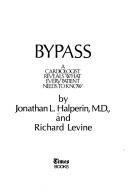 Bypass : a cardiologist reveals what every patient needs to know  Cover Image
