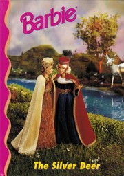 Barbie : The silver deer  Cover Image