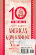 Ten things that every American government student should read. Cover Image