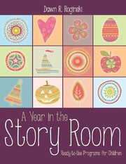 A year in the story room : ready-to-use programs for children  Cover Image