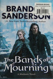 The bands of mourning : a Mistborn novel  Cover Image