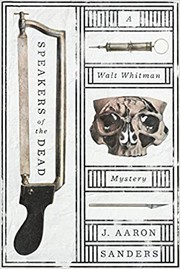 Speakers of the dead : A Walt Whitman mystery  Cover Image