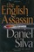 Go to record The English assassin : a Gabriel Allon novel, book 2